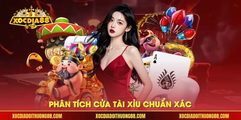Phân tích cửa tài xỉu chuẩn xác