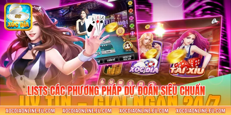 Lists các phương pháp dự đoán siêu chuẩn 