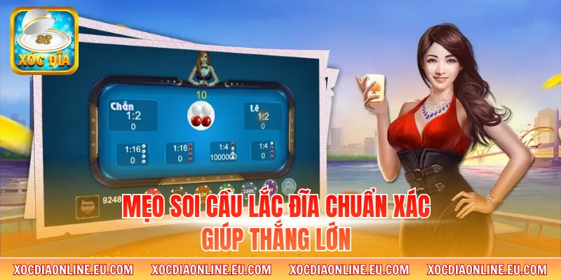 Mẹo soi cầu lắc đĩa chuẩn xác giúp thắng lớn