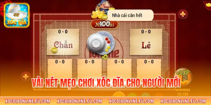 Vài nét mẹo chơi xóc đĩa cho người mới