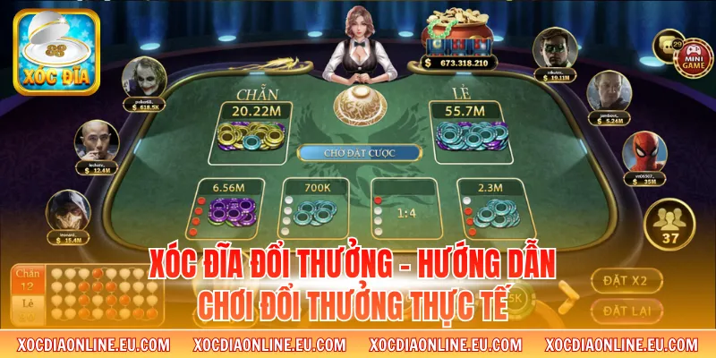 Xóc Đĩa Đổi Thưởng - Hướng Dẫn Chơi Đổi Thưởng Thực Tế